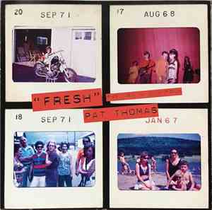 Pat Thomas  - Fresh
