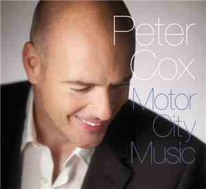 Peter Cox - Motor City Music