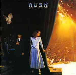 Rush - Exit...Stage Left