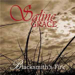Saline Grace - Blacksmith's Fire