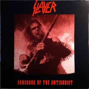 Slayer - Songbook Of The Antichrist (Part One)