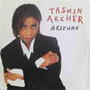 Tasmin Archer - Arienne