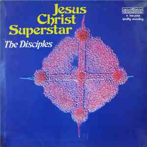 The Disciples  - Jesus Christ Superstar