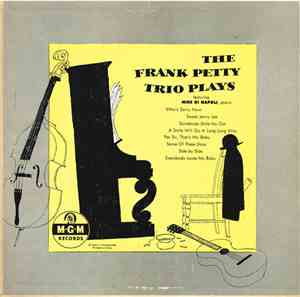 The Frank Petty Trio - The Frank Petty Trio Plays