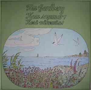 Tom Gardberg - Kom Sommar! Kesä Näkemiin!