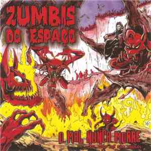 Zumbis Do Espaço - O Mal Nunca Morre (Ao Vivo Em Sao Paulo)
