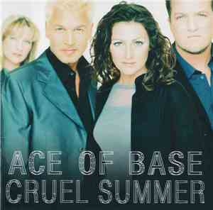 Ace Of Base - Cruel Summer