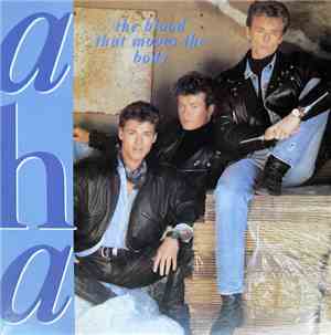 a-ha - The Blood That Moves The Body