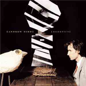 Andrew Bird - Heretics