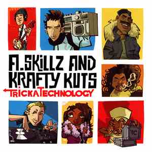A-Skillz + Krafty Kuts - Tricka Technology