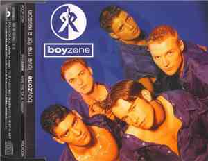 Boyzone - Love Me For A Reason