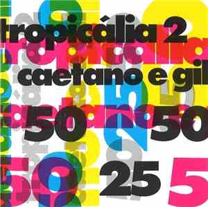Caetano e Gil - Tropicália 2