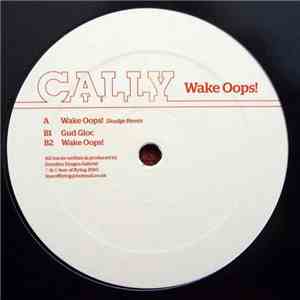 Cally  - Wake Oops!
