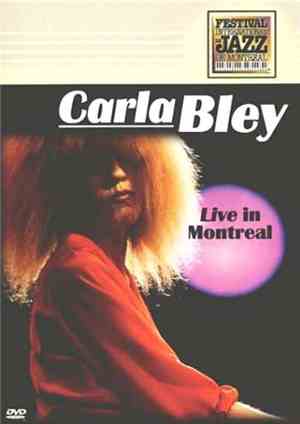 Carla Bley - Live In Montreal