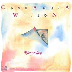 Cassandra Wilson - Point Of View