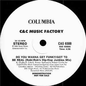 C&C Music Factory - Do You Wanna Get Funky /  Got To Be Real