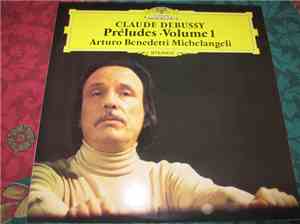 Claude Debussy, Arturo Benedetti Michelangeli - Préludes • Volume 1