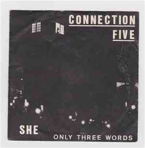 Connection Five - She / Only Three Words