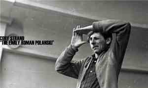 Cory Strand - The Early Roman Polanski
