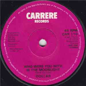 Dollar - Who Were You With In The Moonlight