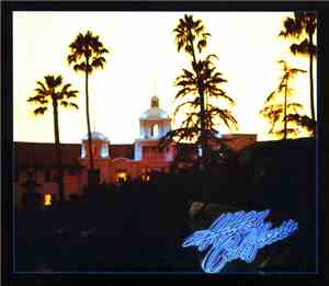 Eagles - Hotel California