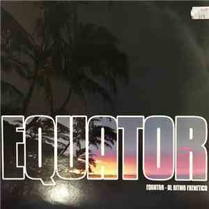 Equator - Al Ritmo Frenetico