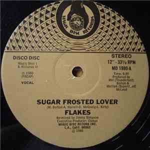 Flakes - Sugar Frosted Lover