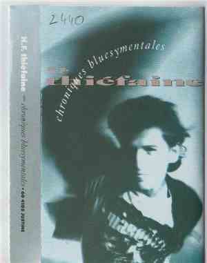 H.F. Thiéfaine - Chroniques Bluesymentales