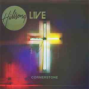 Hillsong - Cornerstone