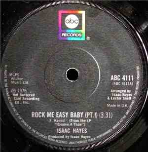 Isaac Hayes - Rock Me Easy Baby (Pt.1)