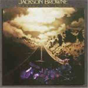 Jackson Browne - Running On Empty