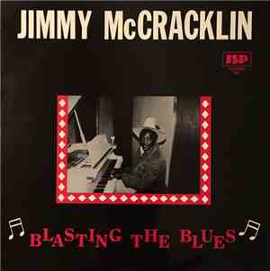Jimmy McCracklin - Blasting The Blues
