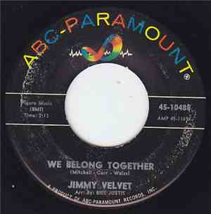 Jimmy Velvet - We Belong Together / The History Of Love