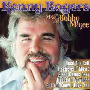 Kenny Rogers - Me And Bobby McGee
