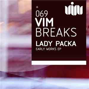 Lady Packa - Early Works EP