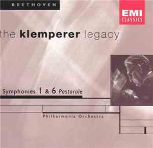 Ludwig van Beethoven ; Otto Klemperer, Philharmonia Orchestra - Symphonies 1 & 6 