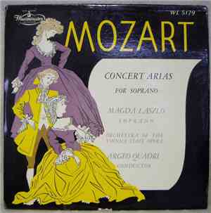 Mozart, Magda Laszlo, Orchestra Of The Vienna State Opera, Argeo Quadri - Concert Arias For Soprano