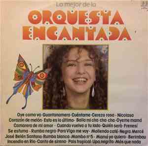 Orquesta Encantada - Lo Mejor De