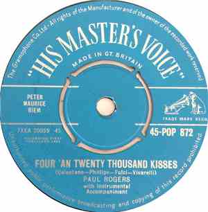 Paul Rogers  - Four An' Twenty Thousand Kisses / Free To Love
