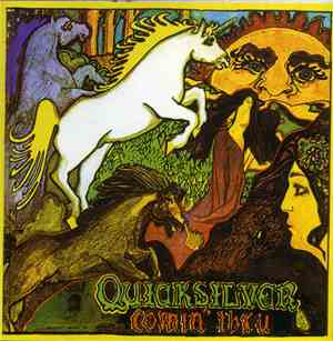Quicksilver Messenger Service - Comin' Thru