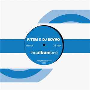 R-Tem & DJ Boyko - The Album One