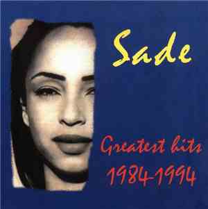 Sade - Greatest Hits 1984-1994