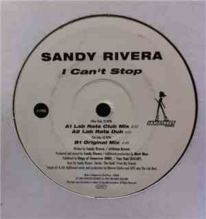 Sandy Rivera - I Can't Stop