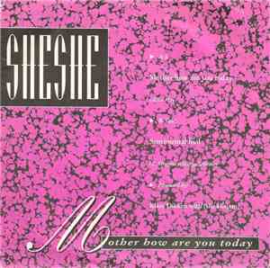 She She - Mother How Are You Today
