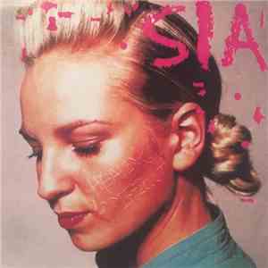 Sia - Healing Is Difficult