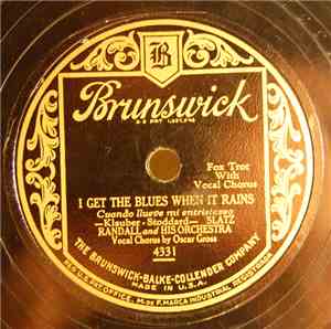 Slatz Randall And His Orchestra - I Get The Blues When It Rains / Bessie Couldn't Help It