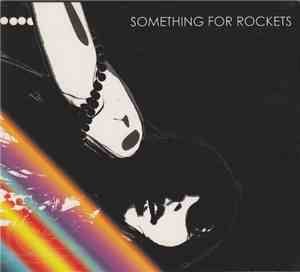 Something For Rockets - Something For Rockets
