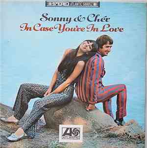 Sonny & Cher - In Case You're In Love