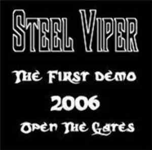 Steel Viper - The First Demo 2006 - Open The Gates