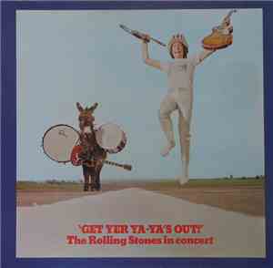 The Rolling Stones - Get Yer Ya-Ya's Out! - The Rolling Stones In Concert